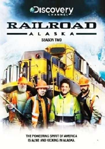 ¼Ƭ˹·ڶ/Railroad Alaska: Season 2-Ļ