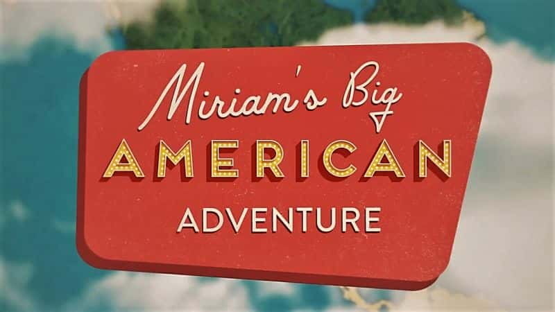 ¼Ƭķðգϵ1/Miriam's Big American Adventure: Series 1-Ļ