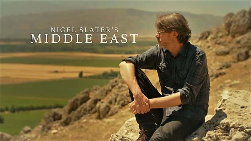 ¼Ƭνܶ˹صж֮ãһ/Nigel Slater's Middle East: Series 1-Ļ