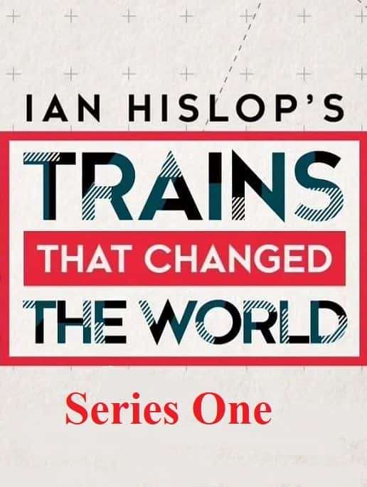 ¼Ƭϣ˹յĸıĻϵ.1/Ian Hislops Trains that Changed the World Series.1-Ļ