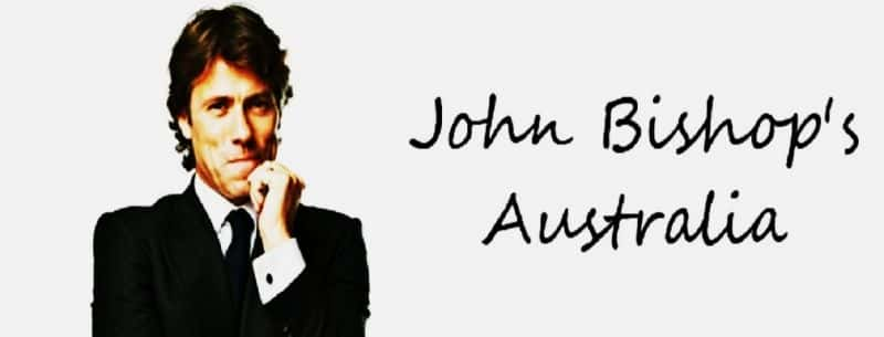 ¼ƬԼյİĴ/John Bishop's Australia-Ļ