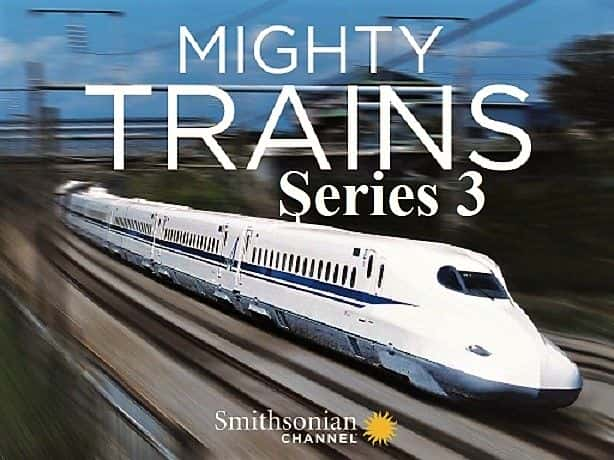 ¼ƬǿĻ𳵣ϵ3/Mighty Trains: Series 3-Ļ