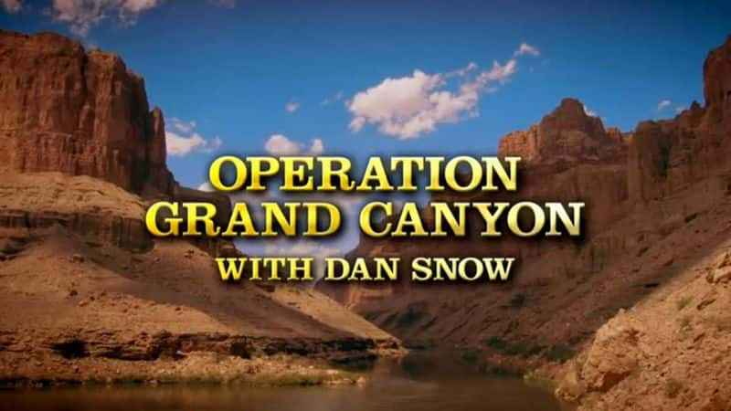 ¼ƬϿж/Operation Grand Canyon-Ļ