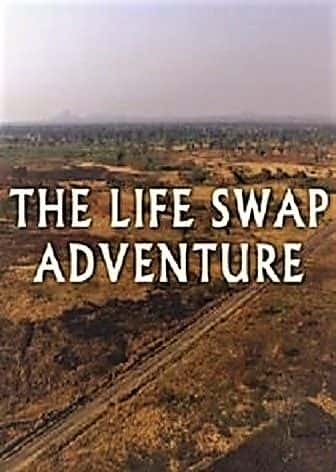 ¼Ƭðգһ/The Life Swap Adventure: Series 1-Ļ