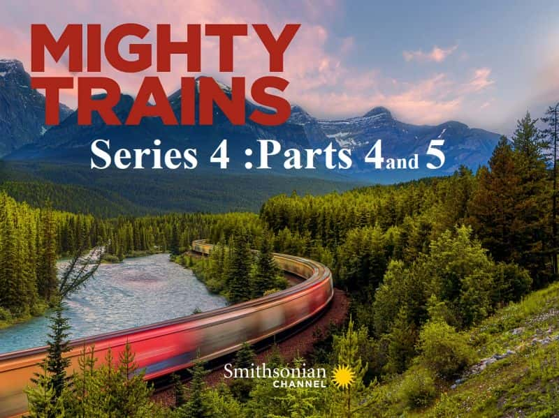 ¼ƬǿĻ𳵣ϵ4ĵ4͵5/Mighty Trains: Series 4 Parts 4 and 5-Ļ