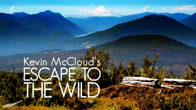 ¼Ƭġ͵µҰһ/Kevin McCloud's Escape to the Wild: Series 1-Ļ