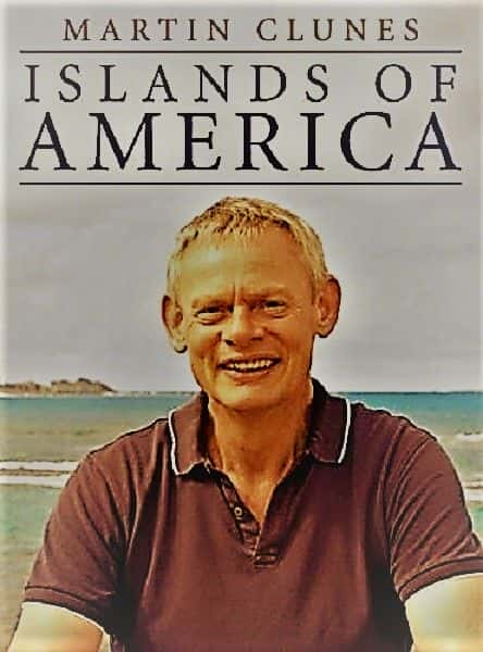 ¼Ƭ¬˹Ⱥϵ1/Martin Clunes: Islands of America Series 1-Ļ