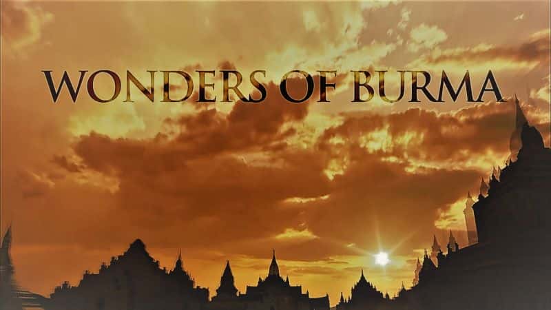 ¼Ƭ漣ϵ1/Wonders of Burma: Series 1-Ļ