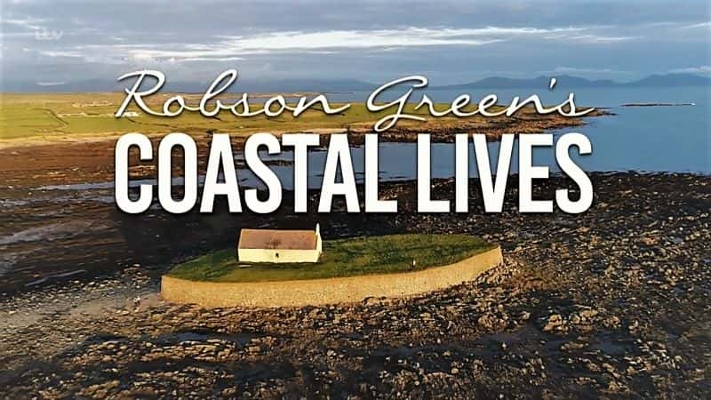 ¼Ƭ޲ɭֵĺ1/Robson Greens Coastal Lives: Series 1-Ļ