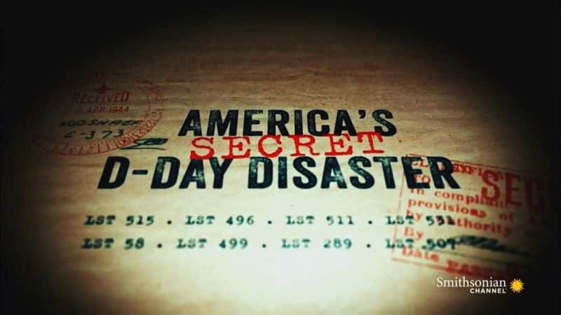 ¼ƬܵD/America's Secret D Day Disaster-Ļ