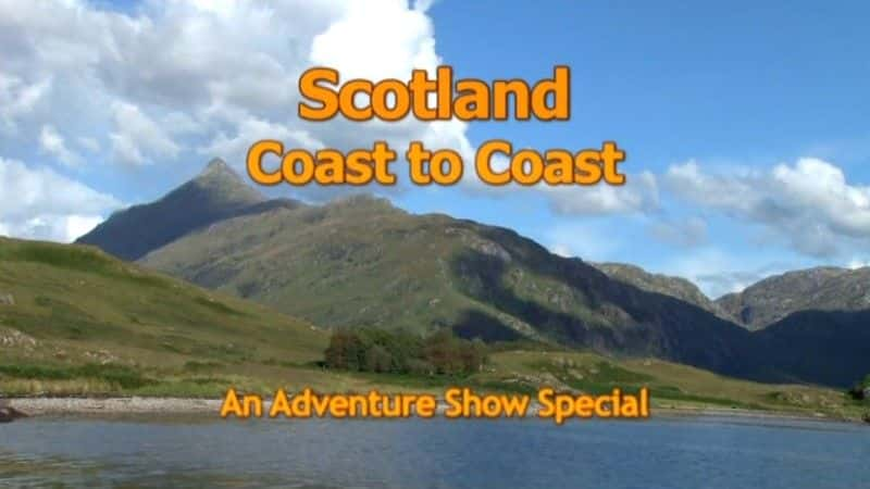 ¼ƬոӺ/Scotland: Coast to Coast-Ļ