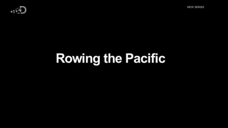 ¼ƬԽ̫ƽ/Rowing the Pacific-Ļ