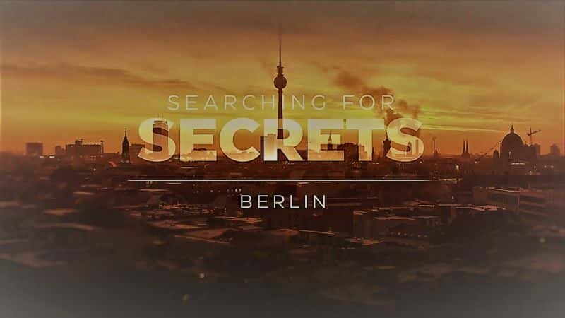 ¼ƬѰܣϵ1 4֣/Searching for Secrets: Series 1 Part 4: Berlin-Ļ