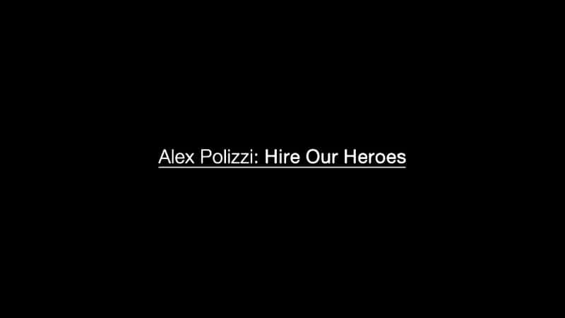 ¼Ƭ˹룺ӶǵӢ۵1/Alex Polizzi: Hire Our Heroes Series 1-Ļ