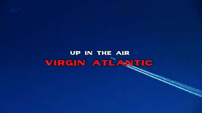 ¼Ƭά󺽿գ֮õһ/Virgin Atlantic: Up in the Air Series 1-Ļ