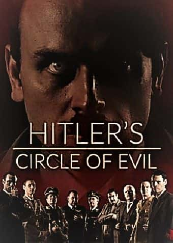 ¼ƬϣյаȦӣһ/Hitlers Circle of Evil: Series 1-Ļ