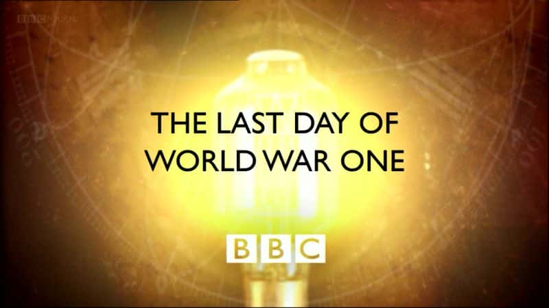 ¼Ƭһսһ/The Last Day of World War One-Ļ