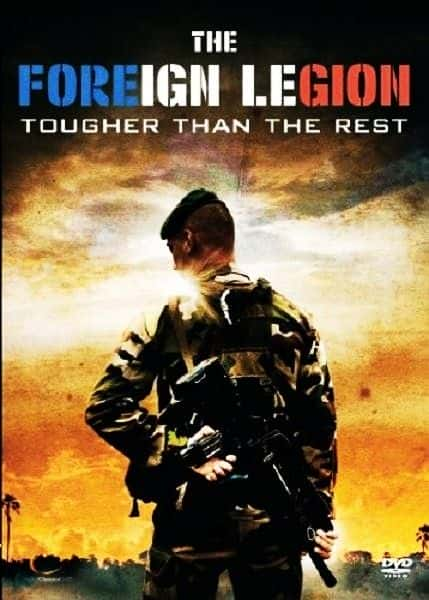 ¼Ƭ⼮-˸ǿӲ/The Foreign Legion - Tougher Than the Rest-Ļ