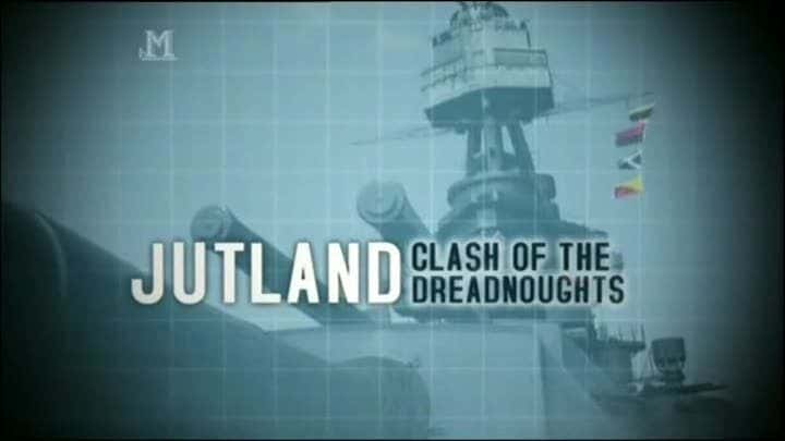 ¼Ƭ - η֮ս/Jutland - Clash of the Dreadnoughts-Ļ