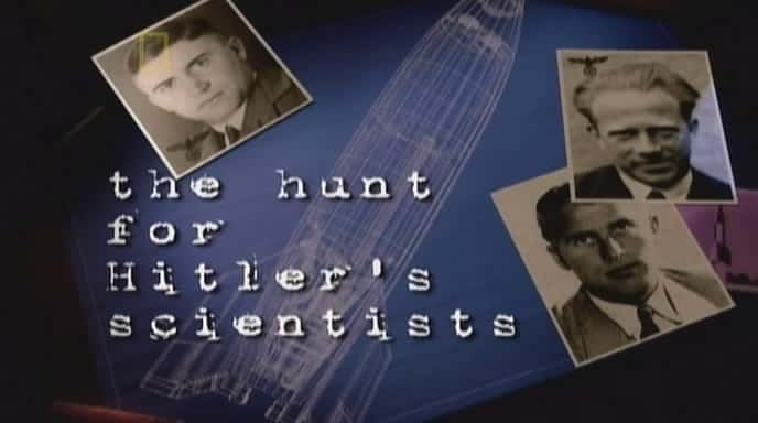 ¼ƬѰϣյĿѧ/The Hunt for Hitlers Scientists-Ļ