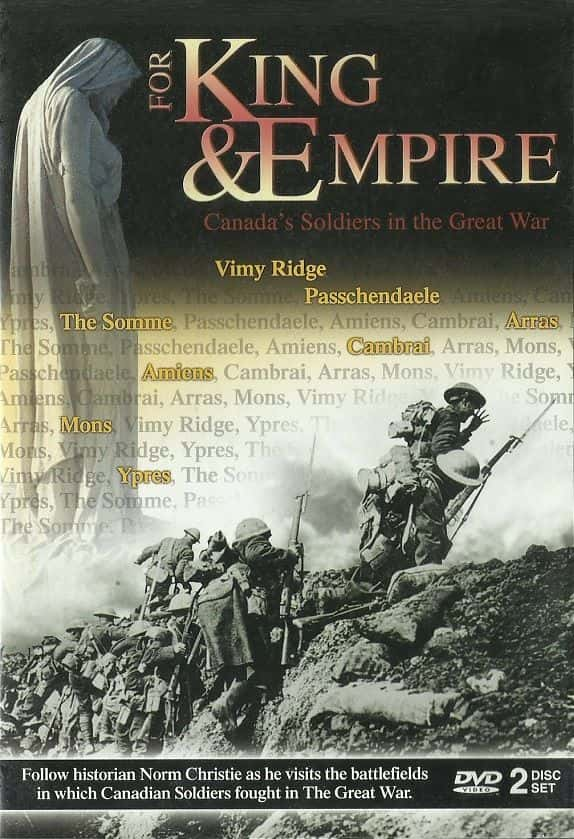 ¼ƬΪ͵۹ôʿһս/For King and Empire: Canadas Soldiers in the Great War-Ļ