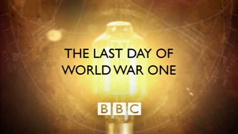 ¼Ƭһսһ/The Last Day of World War One-Ļ