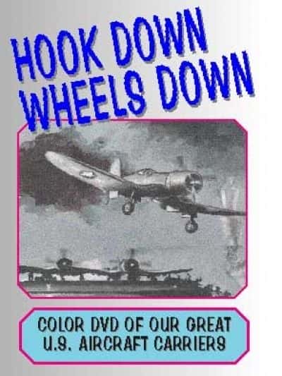 ¼Ƭ¹ӣ - ĸ/Hook Down, Wheels Down - The USN Aircraft Carriers-Ļ