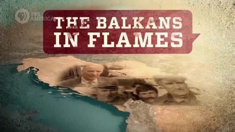 ¼ƬͶɵȼ/The Balkans in Flames-Ļ