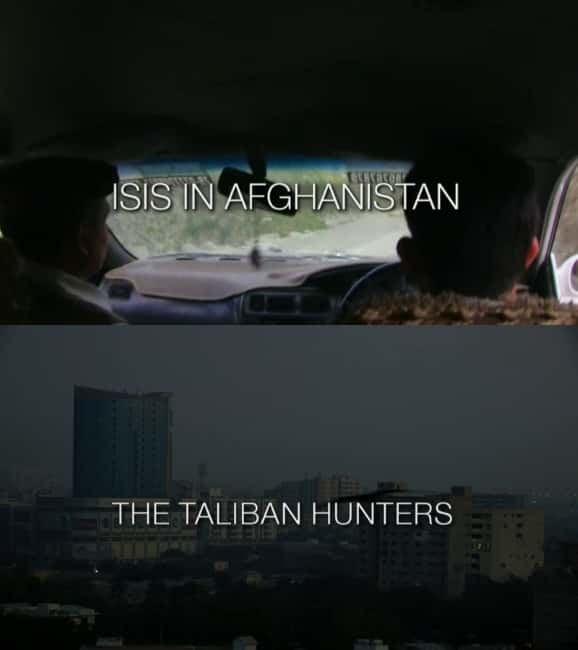 ¼ƬISIS/ISIS in Afghanistan and the Taliban Hunters-Ļ