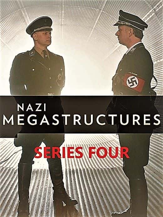 ¼Ƭɴͽļ/Nazi Megastructures: Series 4-Ļ