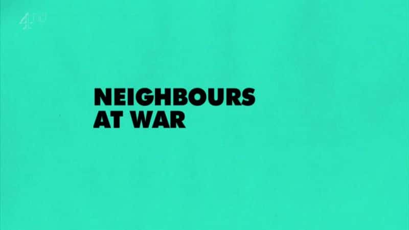 ¼Ƭھ֮ս/Neighbours at War-Ļ
