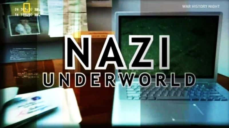 ¼Ƭɴ磺һ/Nazi Underworld: Series 1-Ļ