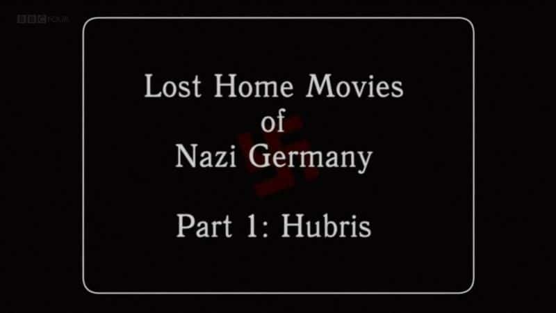 ¼Ƭɴ¹ʧͥӰ/Lost Home Movies of Nazi Germany-Ļ