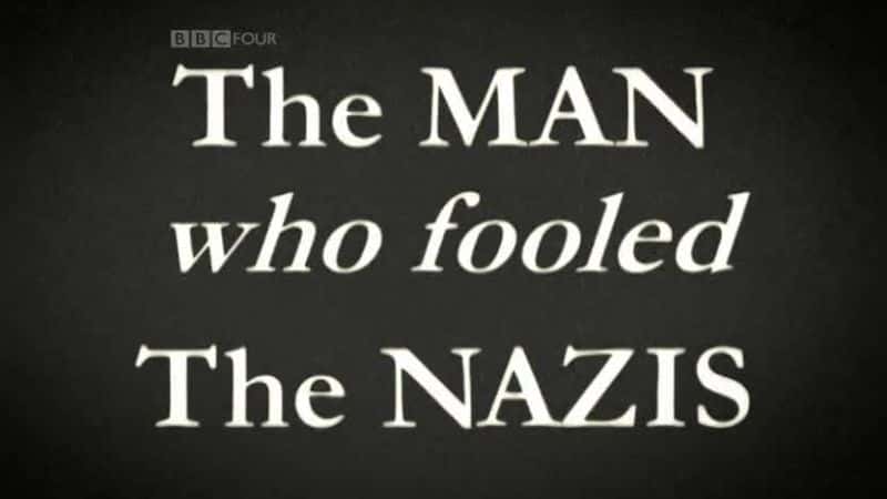 ¼ƬŪɴ/The Man Who Fooled the Nazis-Ļ