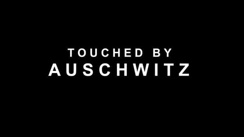 ¼Ƭ˹άĴ/Touched by Auschwitz-Ļ
