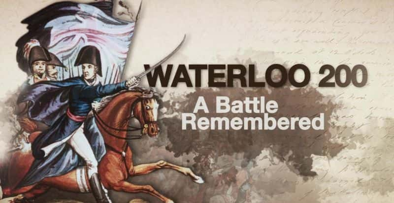 ¼Ƭ¬200һս/Waterloo 200: A Battle Remembered-Ļ