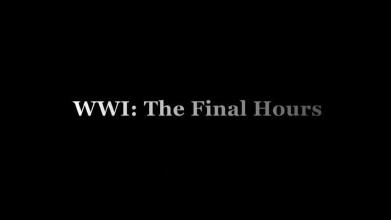 ¼Ƭһսʱ/WWI: The Final Hours-Ļ