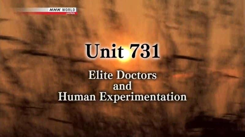 ¼Ƭ731ӣӢҽʵ/Unit 731: Elite Doctors and Human Experimentation-Ļ