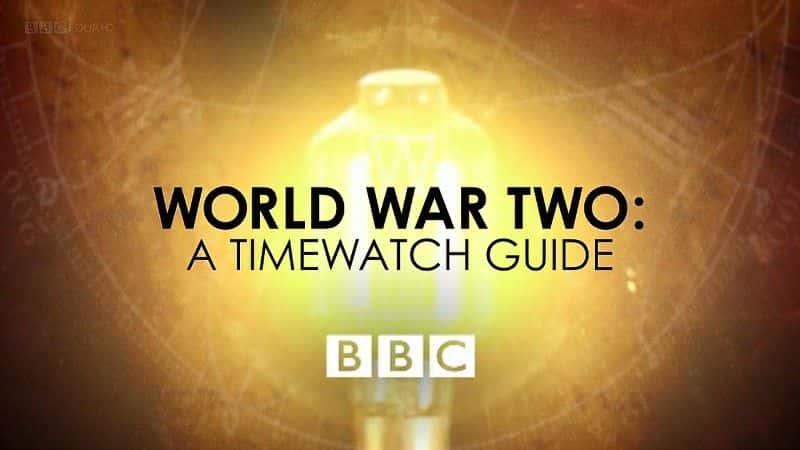 ¼Ƭڶսʱ۲ָ/World War Two: A Timewatch Guide-Ļ