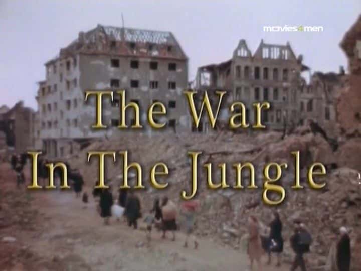 ¼Ƭеս/The War in the Jungle-Ļ
