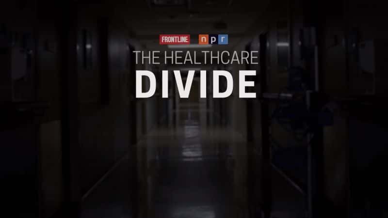 ¼ƬҽƱ/The Healthcare Divide-Ļ