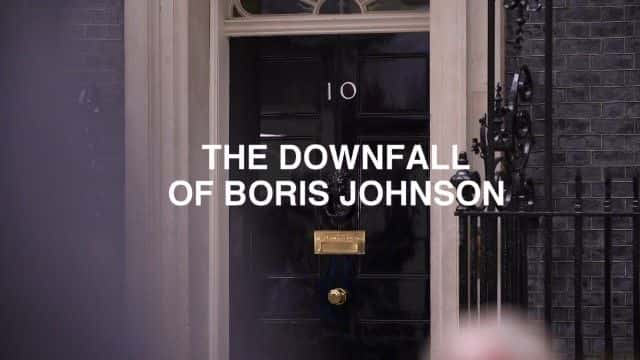 ¼Ƭ˹ԼѷĿ̨/The Downfall of Boris Johnson-Ļ