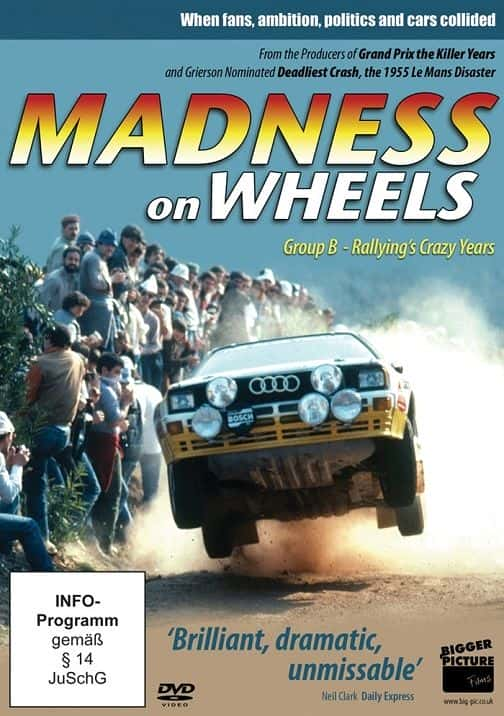 ¼Ƭ̥B-/Madness on Wheels: Group B - Rallyings Craziest Years-Ļ