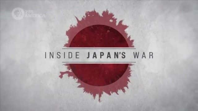 ¼ƬձսĻ/Inside Japan's War-Ļ