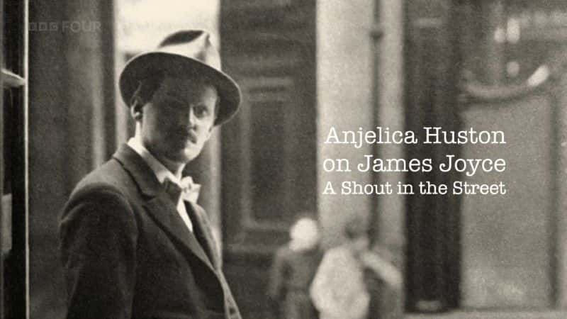 ¼Ƭ˹̸ղķ˹˹/Anjelica Huston on James Joyce-Ļ