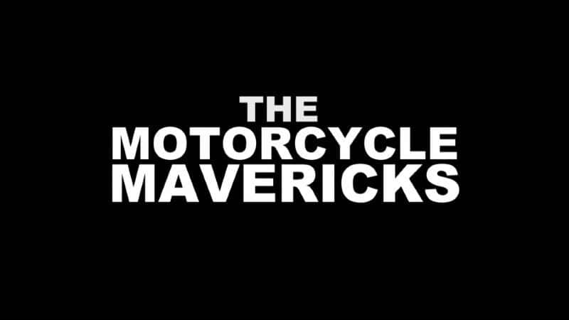 ¼ƬĦг/The Motorcycle Mavericks-Ļ