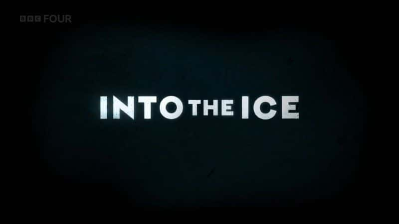 ¼Ƭ/Into the Ice-Ļ