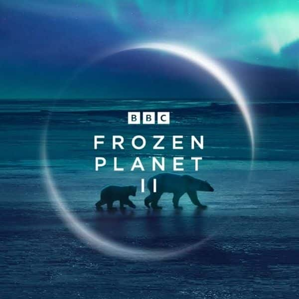 ¼ƬII/Frozen Planet II-Ļ