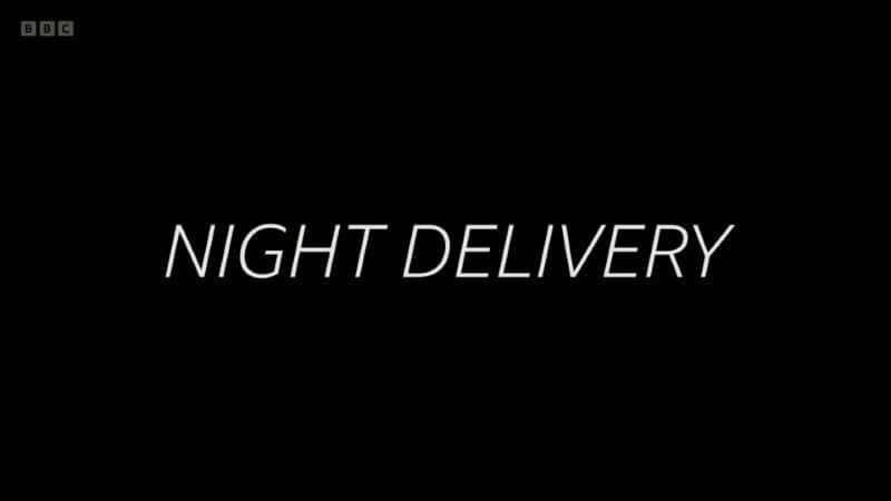 ¼ƬҹͶ/Night Delivery-Ļ