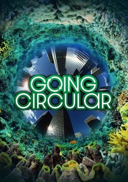 ¼Ƭѭչ/Going Circular  -Ļ